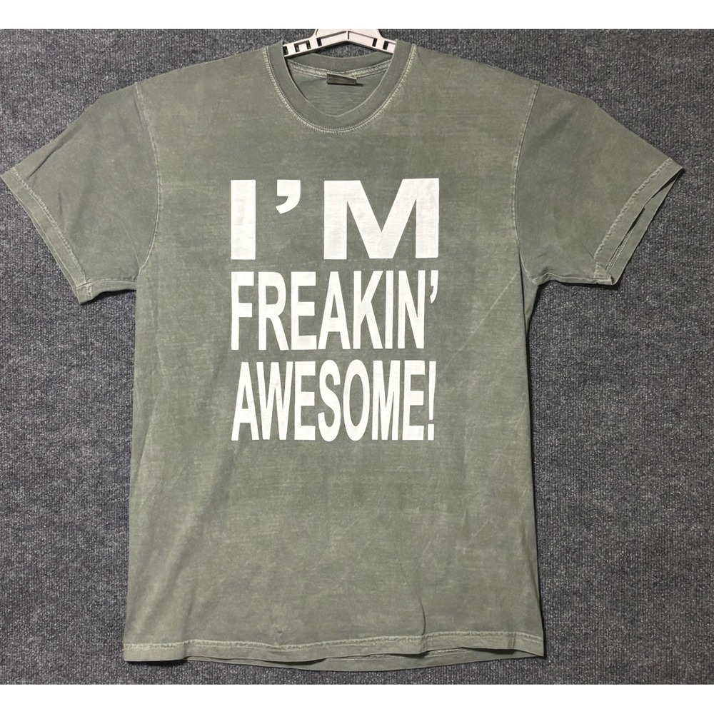 Comfort Colors Mens XL T-Shirt Green "I'm Freakin' Awesome" Graphic